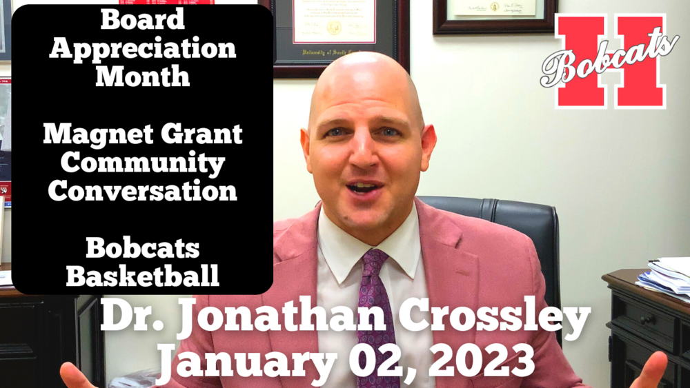 Dr. Crossley's Community Video Update - January 02, 2023 | Hope High School