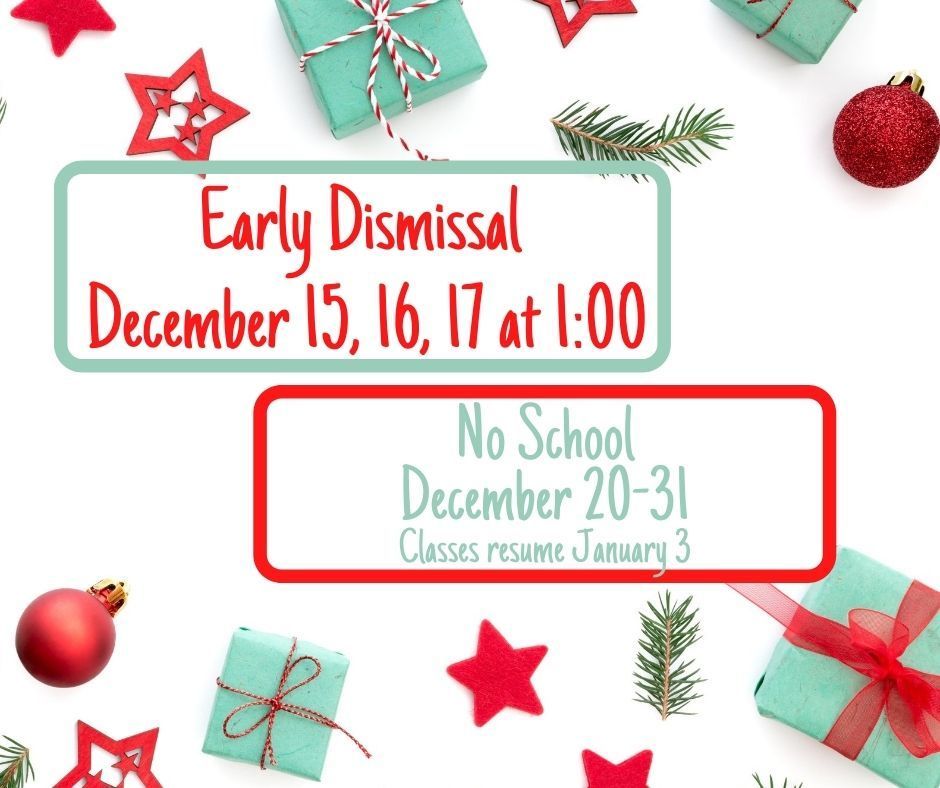 Early Dismissal Dec. 15-17